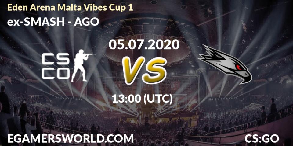 Prognose für das Spiel ex-SMASH VS AGO. 05.07.20. CS2 (CS:GO) - Eden Arena Malta Vibes Cup 1 (Week 1)