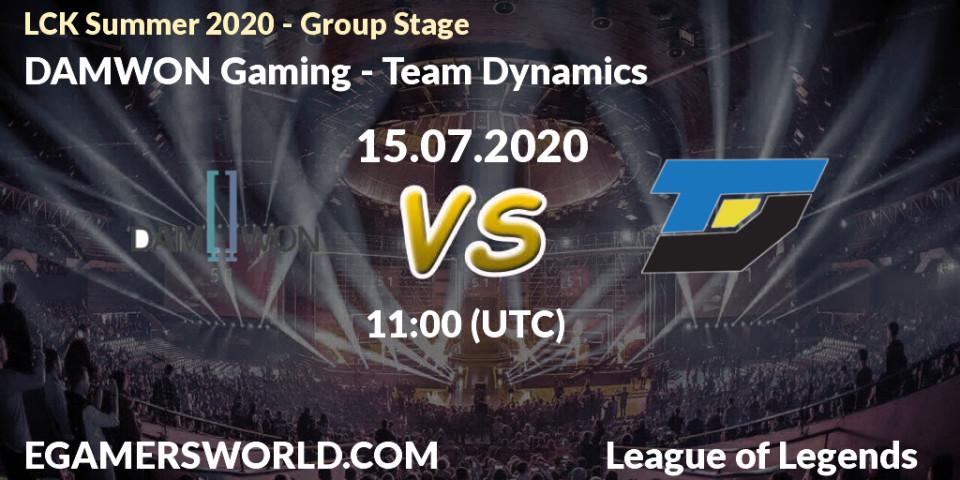 Prognose für das Spiel DAMWON Gaming VS Team Dynamics. 15.07.2020 at 11:00. LoL - LCK Summer 2020 - Group Stage