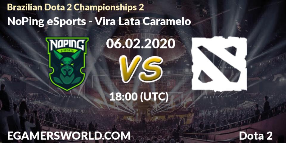Prognose für das Spiel NoPing eSports VS Vira Lata Caramelo. 06.02.2020 at 18:12. Dota 2 - Brazilian Dota 2 Championships 2