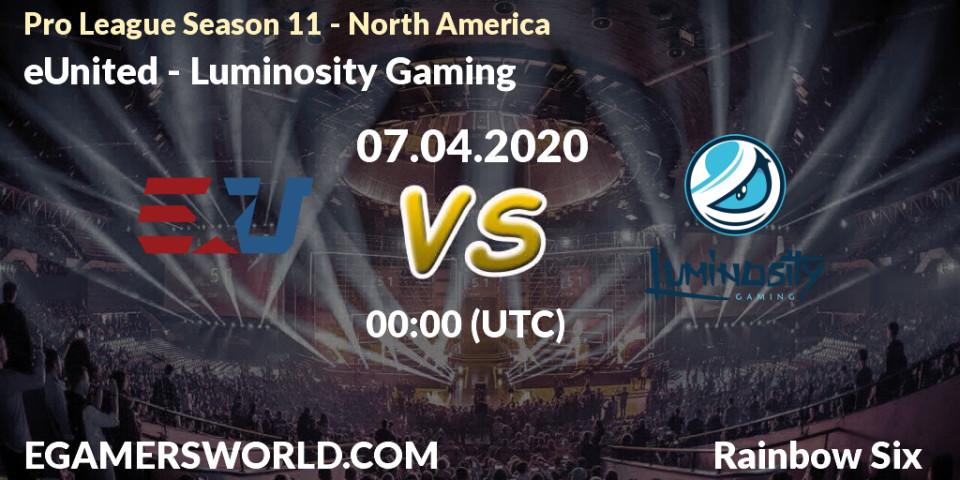 Prognose für das Spiel eUnited VS Luminosity Gaming. 07.04.20. Rainbow Six - Pro League Season 11 - North America
