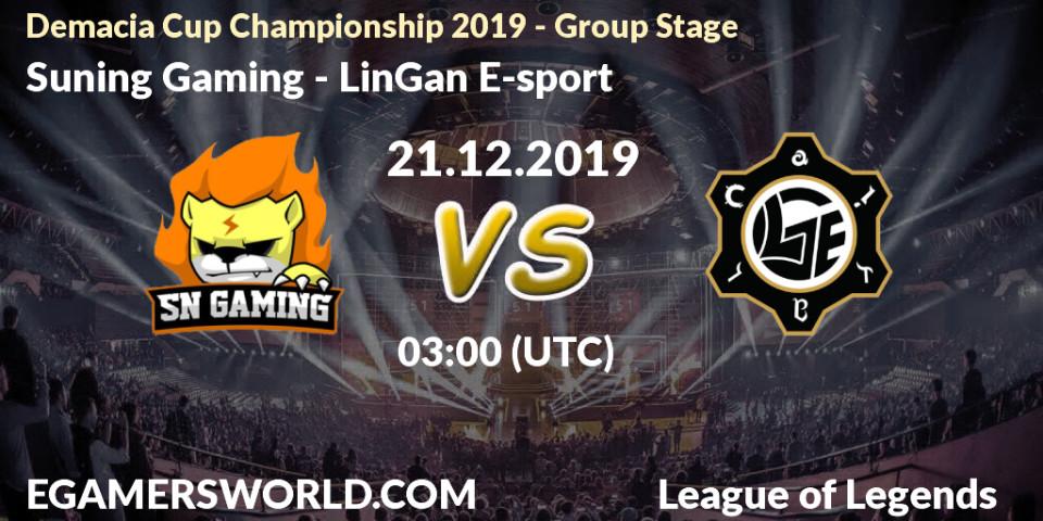 Prognose für das Spiel Suning Gaming VS LinGan E-sport. 21.12.19. LoL - Demacia Cup Championship 2019 - Group Stage