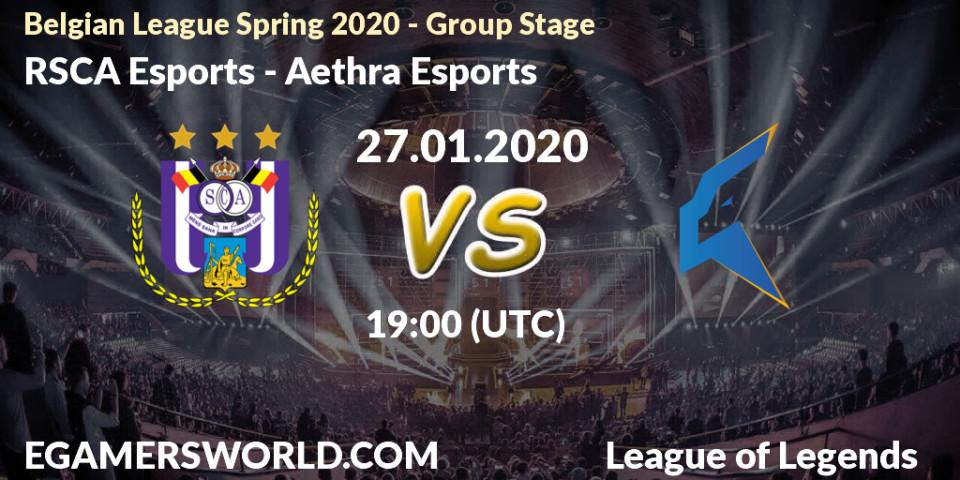 Prognose für das Spiel RSCA Esports VS Aethra Esports. 27.01.20. LoL - Belgian League Spring 2020 - Group Stage