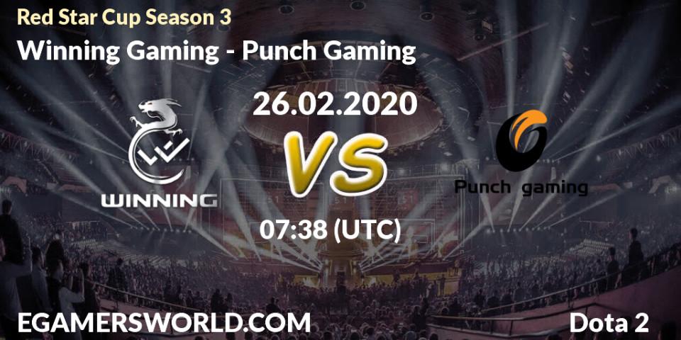 Prognose für das Spiel Winning Gaming VS Punch Gaming. 26.02.20. Dota 2 - Red Star Cup Season 3