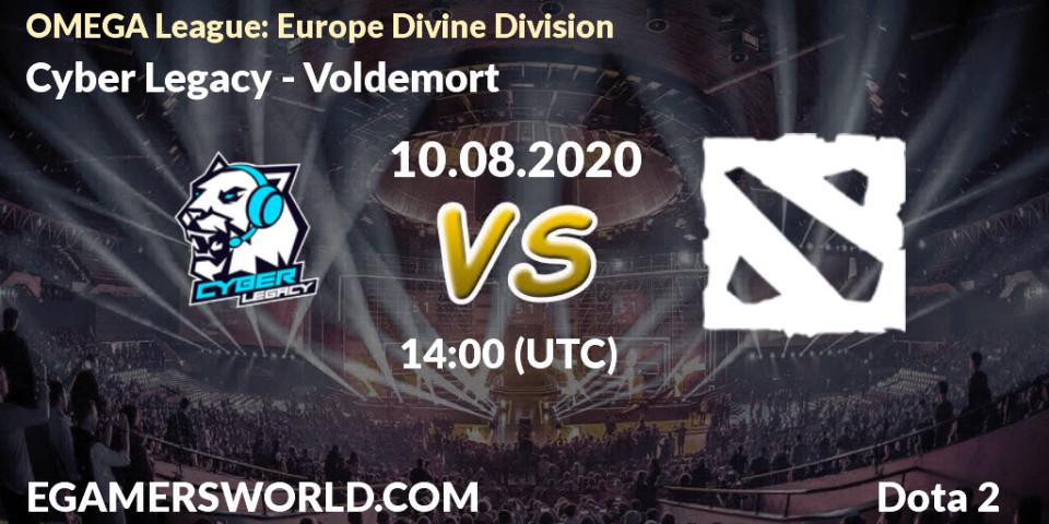 Prognose für das Spiel Cyber Legacy VS Voldemort. 10.08.2020 at 14:46. Dota 2 - OMEGA League: Europe Divine Division