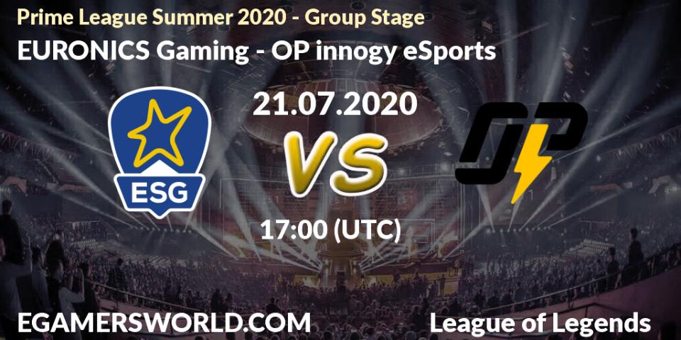 Prognose für das Spiel EURONICS Gaming VS OP innogy eSports. 21.07.20. LoL - Prime League Summer 2020 - Group Stage