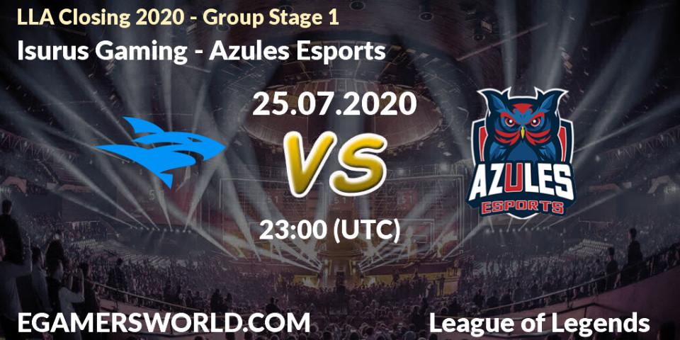 Prognose für das Spiel Isurus Gaming VS Azules Esports. 25.07.20. LoL - LLA Closing 2020 - Group Stage 1