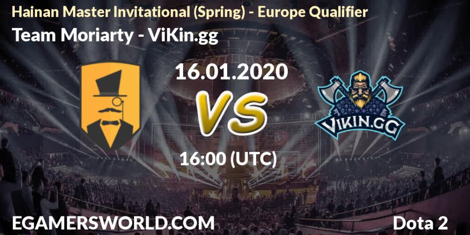 Prognose für das Spiel Team Moriarty VS ViKin.gg. 16.01.20. Dota 2 - Hainan Master Invitational (Spring) - Europe Qualifier