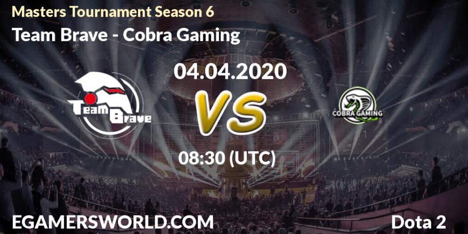 Prognose für das Spiel Team Brave VS Cobra Gaming. 05.04.20. Dota 2 - Masters Tournament Season 6