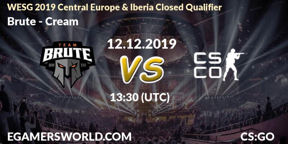 Prognose für das Spiel Brute VS Cream. 12.12.19. CS2 (CS:GO) - WESG 2019 Central Europe & Iberia Closed Qualifier