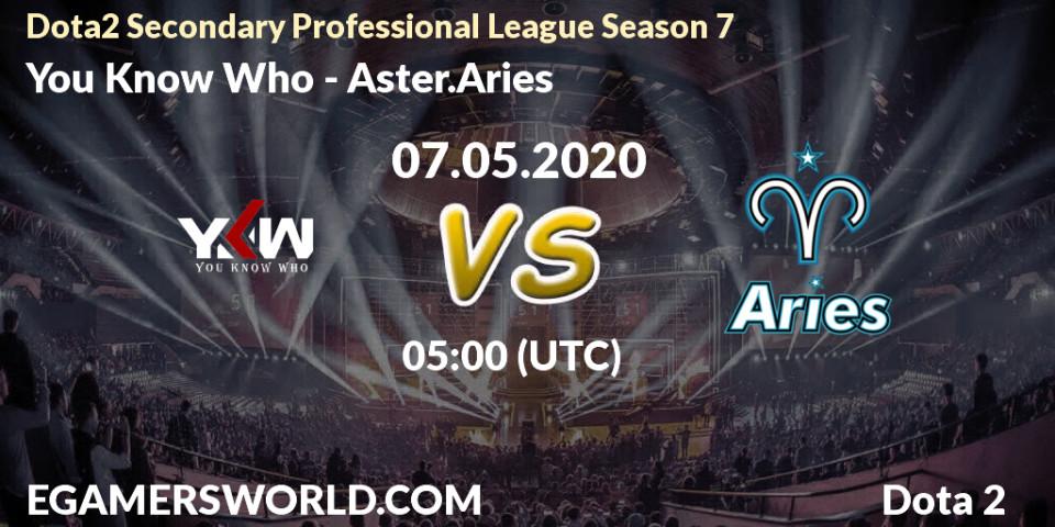 Prognose für das Spiel You Know Who VS Aster.Aries. 07.05.20. Dota 2 - Dota2 Secondary Professional League 2020
