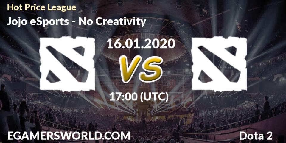 Prognose für das Spiel Jojo eSports VS No Creativity. 16.01.20. Dota 2 - Hot Price League