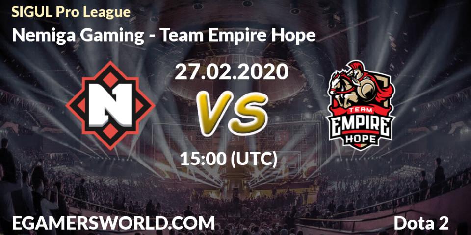 Prognose für das Spiel Nemiga Gaming VS Team Empire Hope. 27.02.2020 at 16:07. Dota 2 - SIGUL Pro League