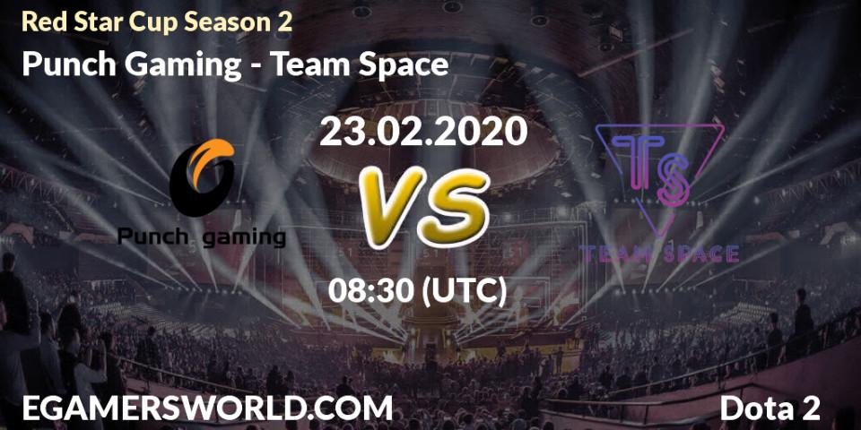 Prognose für das Spiel Punch Gaming VS Team Space. 23.02.20. Dota 2 - Red Star Cup Season 3