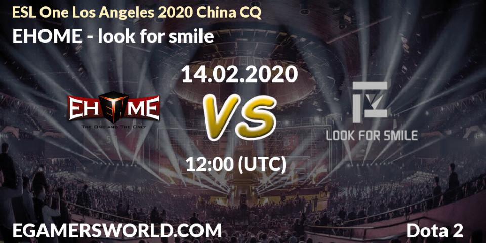 Prognose für das Spiel EHOME VS look for smile. 14.02.20. Dota 2 - ESL One Los Angeles 2020 China CQ