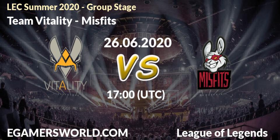 Prognose für das Spiel Team Vitality VS Misfits. 09.08.2020 at 15:00. LoL - LEC Summer 2020 - Group Stage
