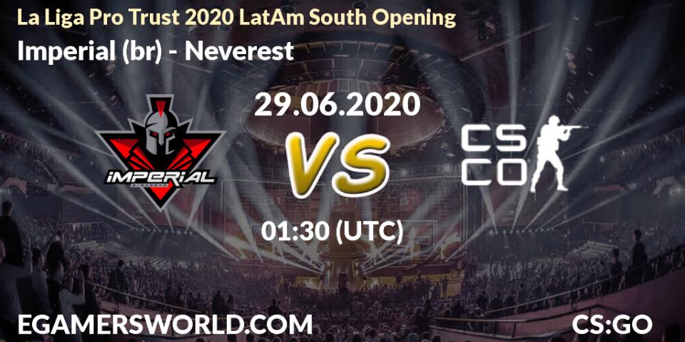 Prognose für das Spiel Imperial (br) VS Neverest. 28.06.20. CS2 (CS:GO) - La Liga Pro Trust 2020 LatAm South Opening