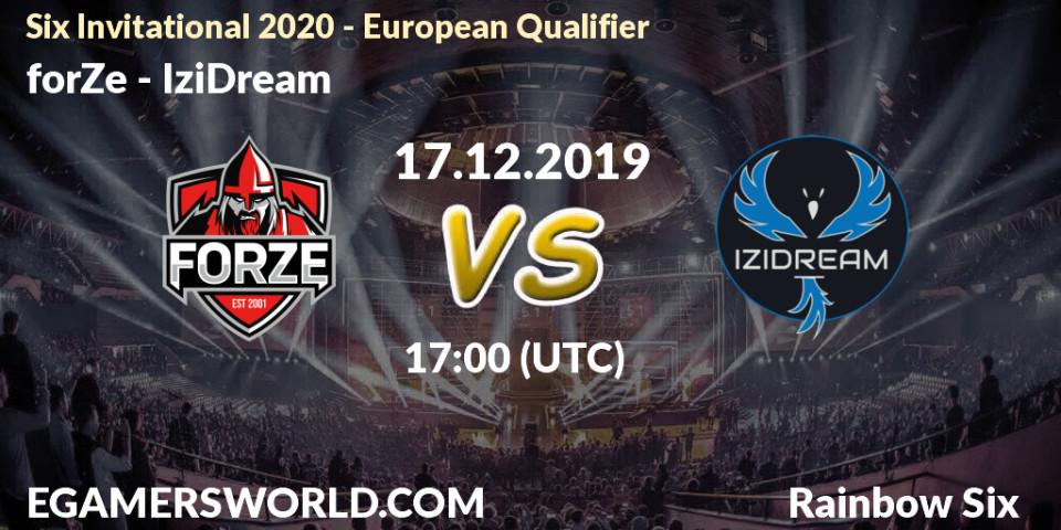 Prognose für das Spiel forZe VS IziDream. 17.12.19. Rainbow Six - Six Invitational 2020 - European Qualifier
