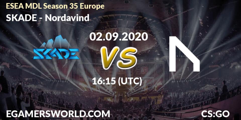 Prognose für das Spiel SKADE VS Nordavind. 02.09.20. CS2 (CS:GO) - ESEA MDL Season 35 Europe