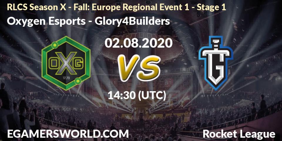 Prognose für das Spiel Oxygen Esports VS Glory4Builders. 02.08.2020 at 14:30. Rocket League - RLCS Season X - Fall: Europe Regional Event 1 - Stage 1