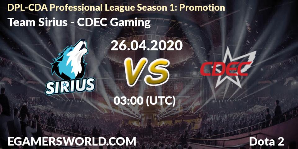 Prognose für das Spiel Team Sirius VS CDEC Gaming. 26.04.2020 at 04:04. Dota 2 - DPL-CDA Professional League Season 1: Promotion