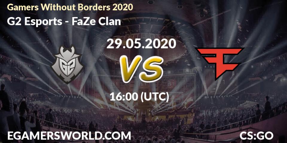 Prognose für das Spiel G2 Esports VS FaZe Clan. 29.05.2020 at 16:10. Counter-Strike (CS2) - Gamers Without Borders 2020
