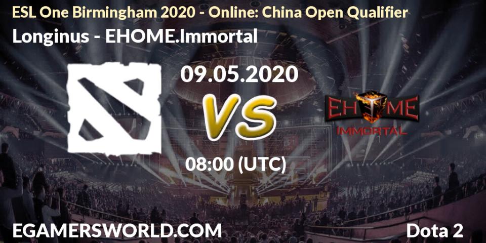 Prognose für das Spiel Longinus VS EHOME.Immortal. 09.05.20. Dota 2 - ESL One Birmingham 2020 - Online: China Open Qualifier