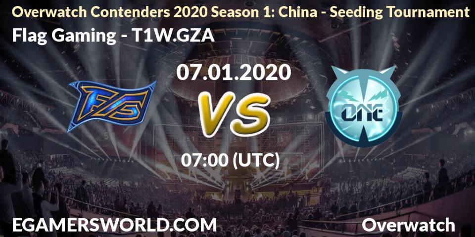 Prognose für das Spiel Flag Gaming VS T1W.GZA. 07.01.20. Overwatch - Overwatch Contenders 2020 Season 1: China - Seeding Tournament