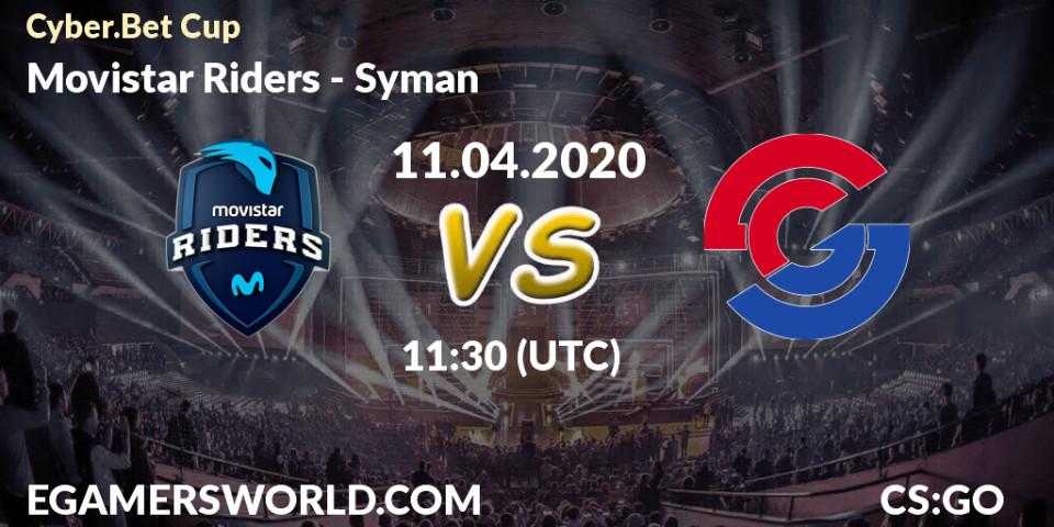 Prognose für das Spiel Movistar Riders VS Syman. 11.04.20. CS2 (CS:GO) - Cyber.Bet Cup