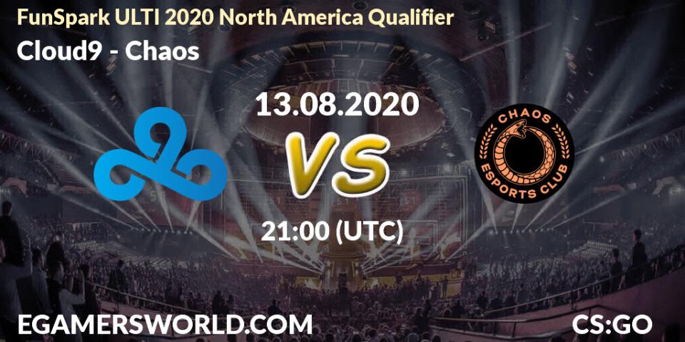 Prognose für das Spiel Cloud9 VS Chaos. 13.08.2020 at 21:10. Counter-Strike (CS2) - FunSpark ULTI 2020 North America Qualifier
