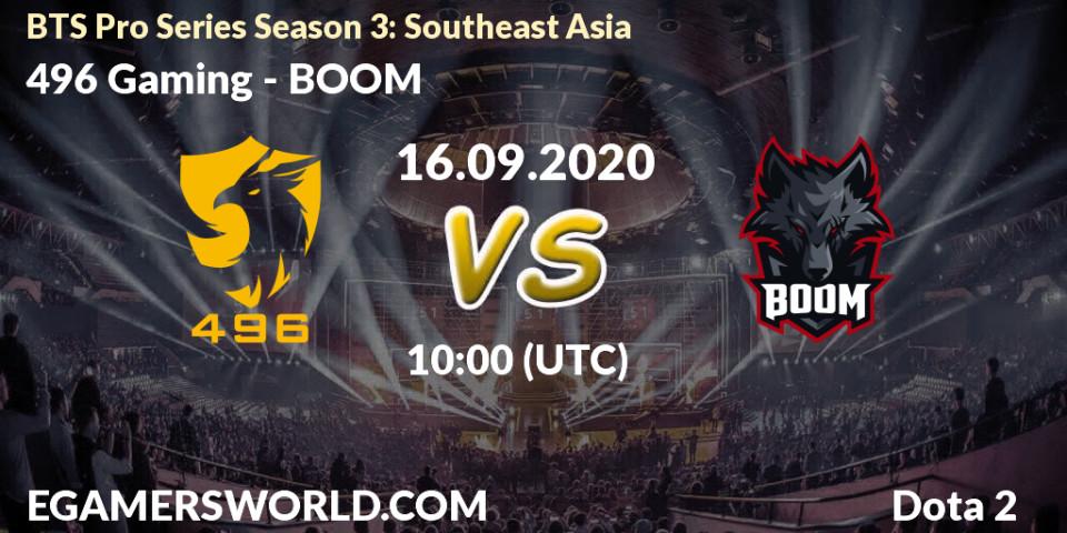 Prognose für das Spiel 496 Gaming VS BOOM. 16.09.20. Dota 2 - BTS Pro Series Season 3: Southeast Asia