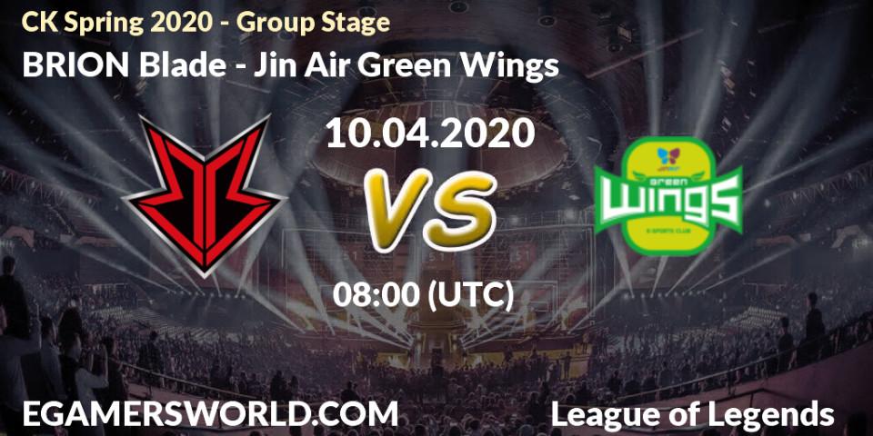 Prognose für das Spiel BRION Blade VS Jin Air Green Wings. 10.04.20. LoL - CK Spring 2020 - Group Stage