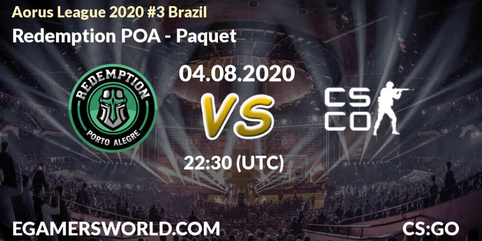 Prognose für das Spiel Redemption POA VS Paquetá. 06.08.20. CS2 (CS:GO) - Aorus League 2020 #3 Brazil