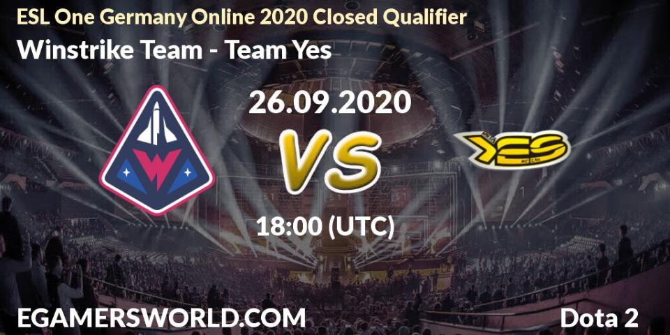 Prognose für das Spiel Winstrike Team VS Team Yes. 26.09.2020 at 18:01. Dota 2 - ESL One Germany 2020 Online Closed Qualifier 