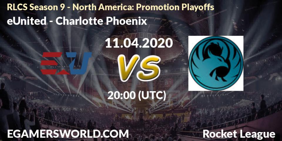 Prognose für das Spiel eUnited VS Charlotte Phoenix. 11.04.20. Rocket League - RLCS Season 9 - North America: Promotion Playoffs