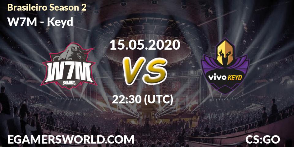 Prognose für das Spiel W7M VS Keyd. 15.05.20. CS2 (CS:GO) - Brasileirão Season 2