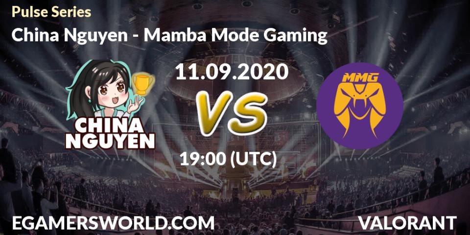 Prognose für das Spiel China Nguyen VS Mamba Mode Gaming. 11.09.2020 at 19:00. VALORANT - Pulse Series