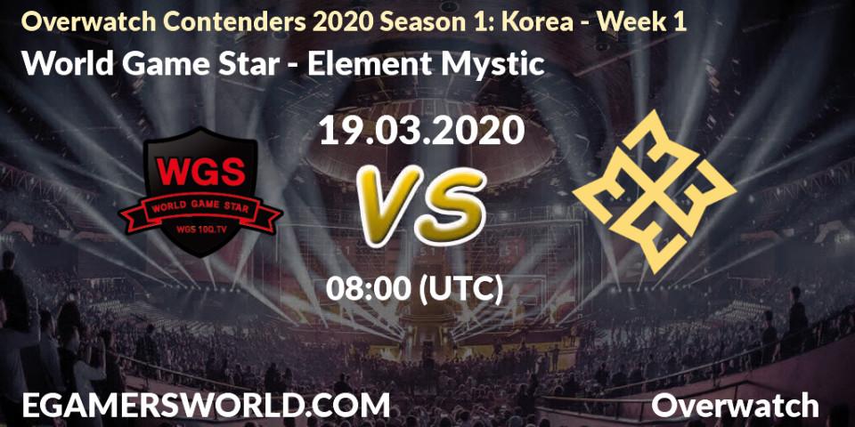 Prognose für das Spiel World Game Star VS Element Mystic. 19.03.20. Overwatch - Overwatch Contenders 2020 Season 1: Korea - Week 1