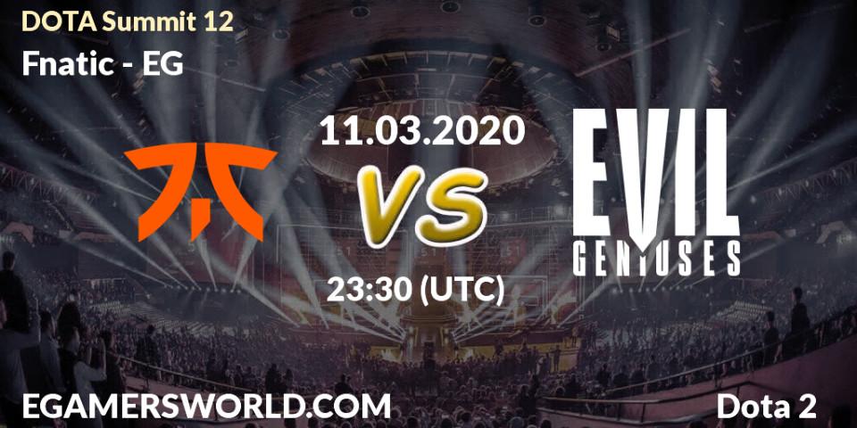 Prognose für das Spiel Fnatic VS EG. 11.03.20. Dota 2 - DOTA Summit 12
