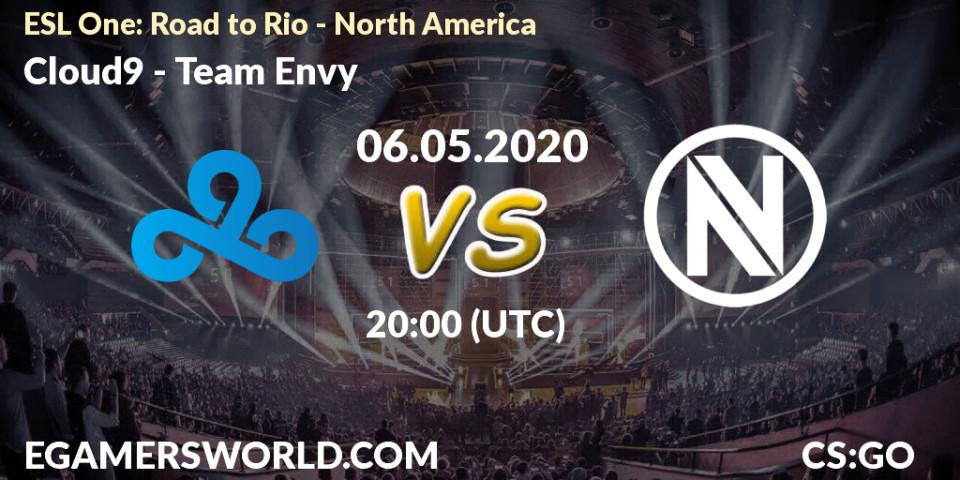 Prognose für das Spiel Cloud9 VS Team Envy. 06.05.20. CS2 (CS:GO) - ESL One: Road to Rio - North America