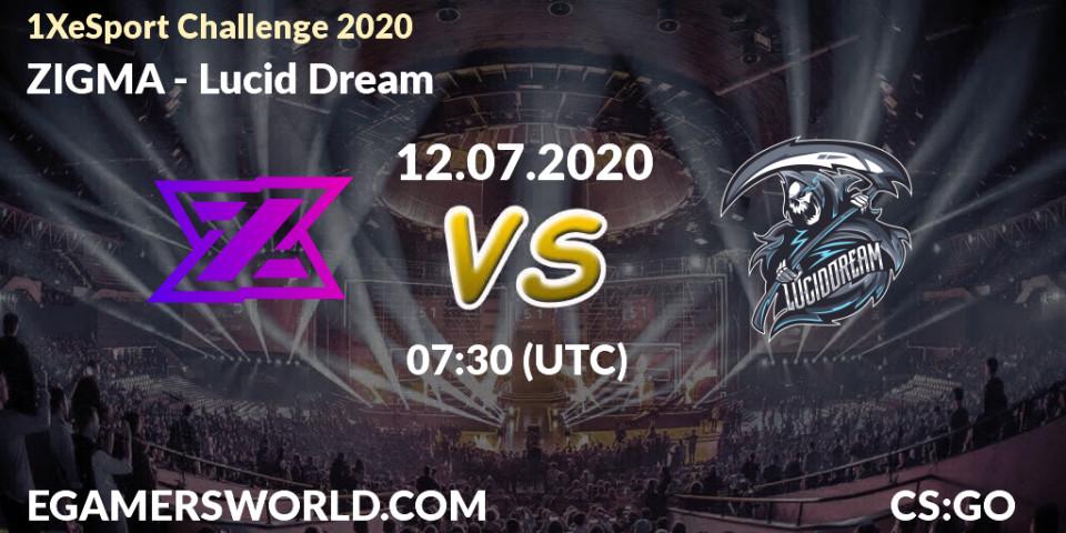 Prognose für das Spiel ZIGMA VS Lucid Dream. 12.07.20. CS2 (CS:GO) - 1XeSport Challenge 2020