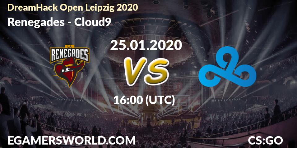 Prognose für das Spiel Renegades VS Cloud9. 25.01.20. CS2 (CS:GO) - DreamHack Open Leipzig 2020