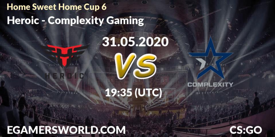 Prognose für das Spiel Heroic VS Complexity Gaming. 31.05.2020 at 19:35. Counter-Strike (CS2) - #Home Sweet Home Cup 6