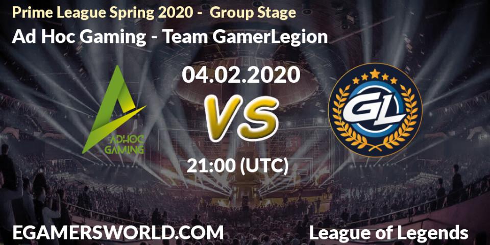 Prognose für das Spiel Ad Hoc Gaming VS Team GamerLegion. 04.02.2020 at 18:00. LoL - Prime League Spring 2020 - Group Stage