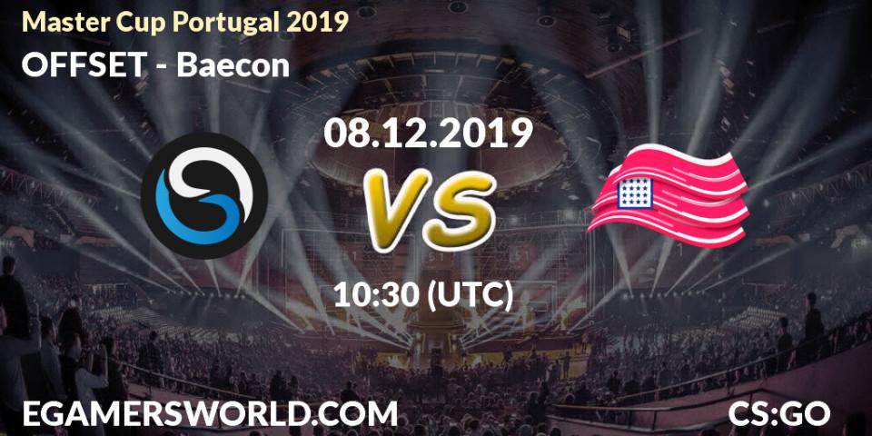 Prognose für das Spiel OFFSET VS Baecon. 08.12.19. CS2 (CS:GO) - Master Cup Portugal 2019