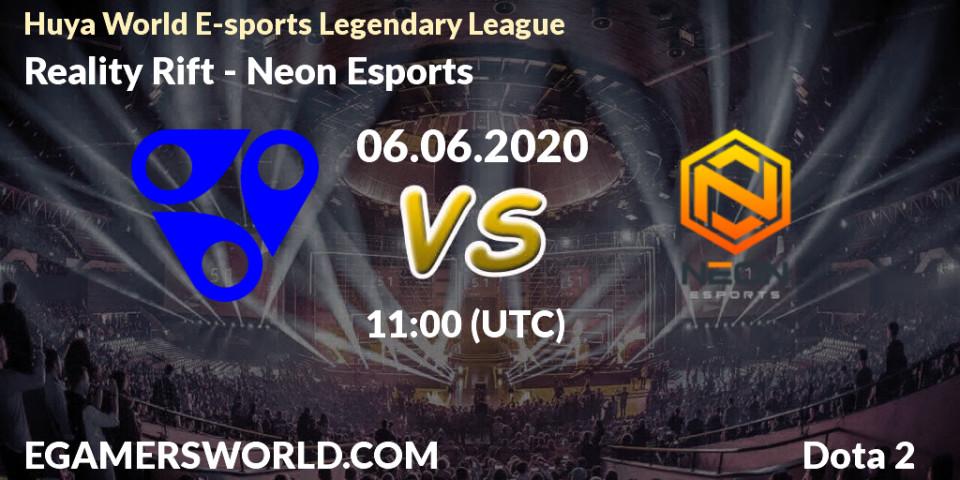 Prognose für das Spiel Reality Rift VS Neon Esports. 06.06.20. Dota 2 - Huya World E-sports Legendary League