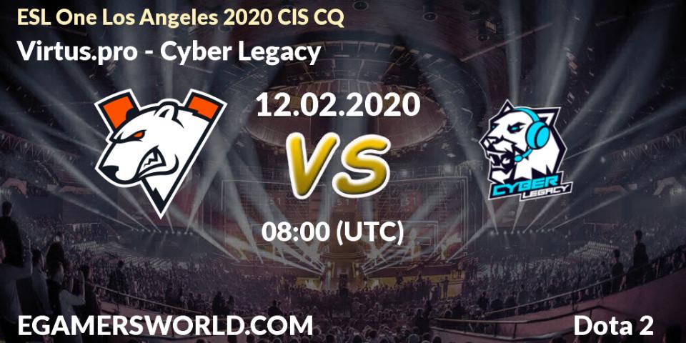 Prognose für das Spiel Virtus.pro VS Cyber Legacy. 12.02.20. Dota 2 - ESL One Los Angeles 2020 CIS CQ