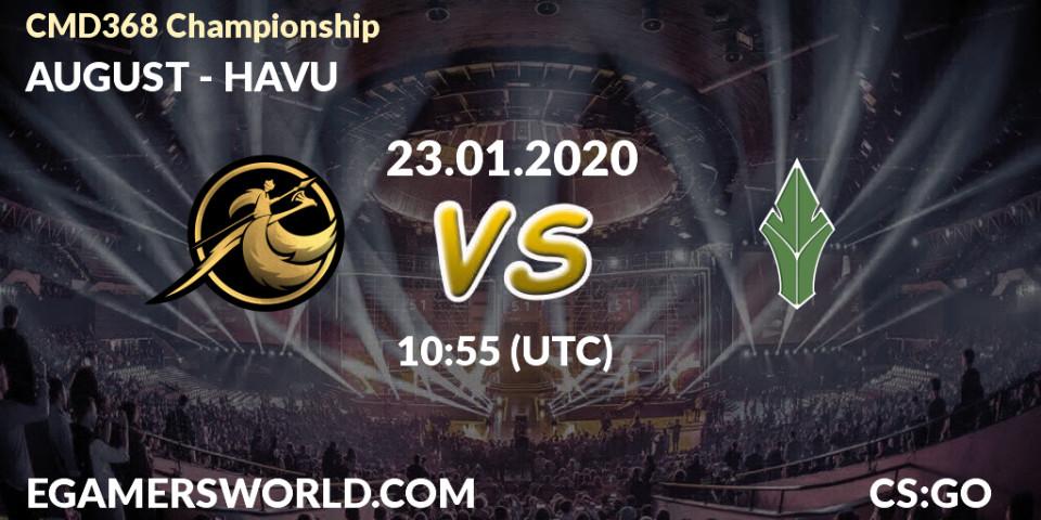 Prognose für das Spiel AUGUST VS HAVU. 23.01.20. CS2 (CS:GO) - CMD368 Championship