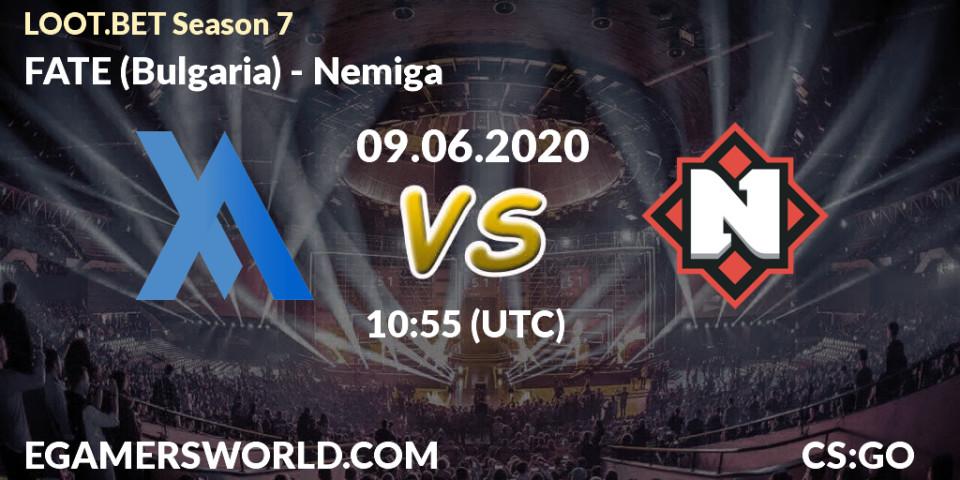 Prognose für das Spiel FATE (Bulgaria) VS Nemiga. 09.06.2020 at 10:55. Counter-Strike (CS2) - LOOT.BET Season 7