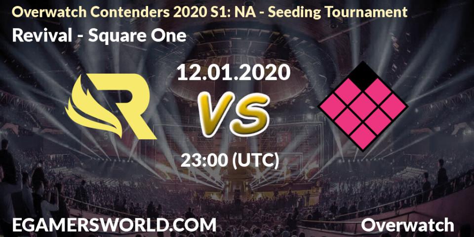 Prognose für das Spiel Revival VS Square One. 12.01.20. Overwatch - Overwatch Contenders 2020 S1: NA - Seeding Tournament