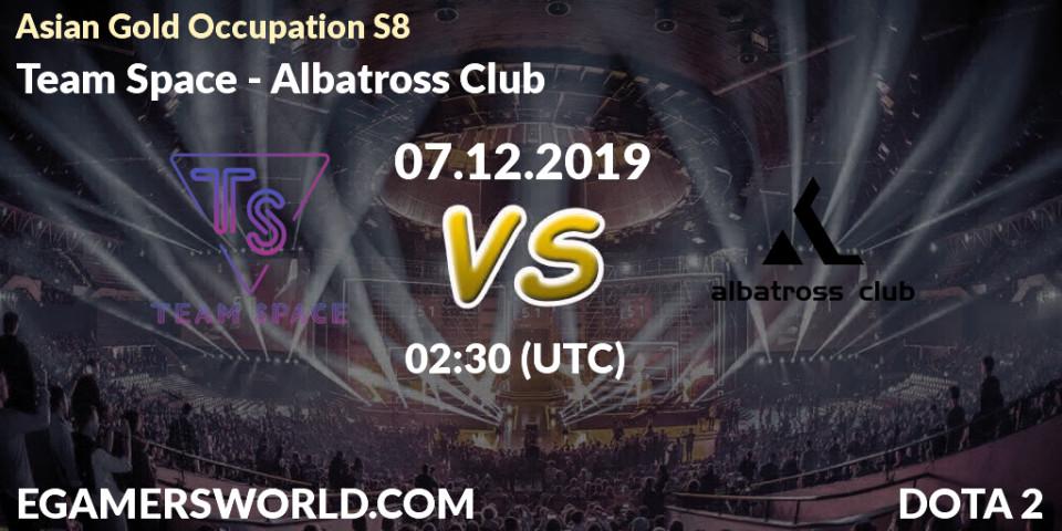 Prognose für das Spiel Team Space VS Albatross Club. 06.12.19. Dota 2 - Asian Gold Occupation S8 